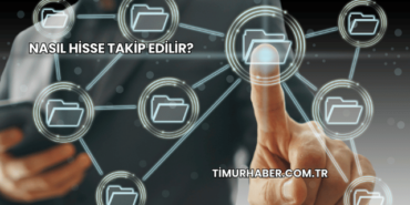 Nasıl Hisse Takip Edilir?