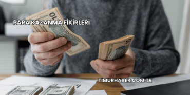 Para Kazanma Fikirleri