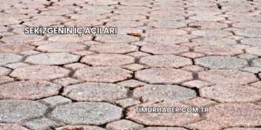 Sekizgenin İç Açıları