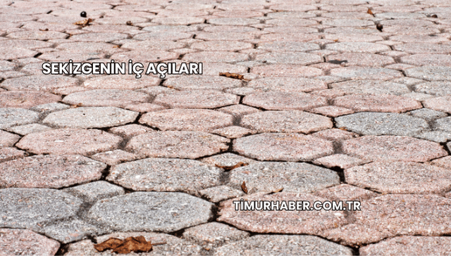 Sekizgenin İç Açıları