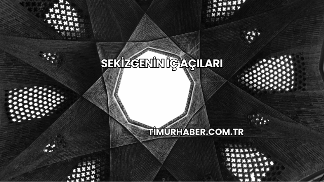 Sekizgenin İç Açıları
