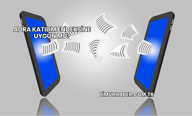 Adra Katılım Endeksine Uygun mu?