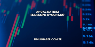 Ahgaz Katılım Endeksine Uygun mu?