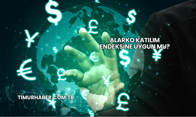 Alarko Katılım Endeksine Uygun mu?