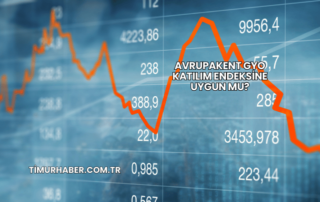 Avrupakent GYO Katılım Endeksine Uygun mu?