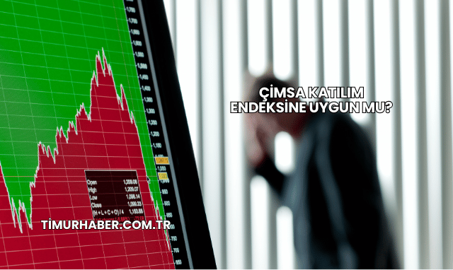 Çimsa Katılım Endeksine Uygun mu?