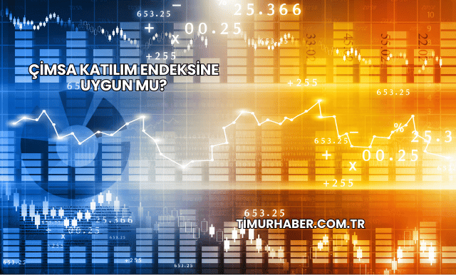 Çimsa Katılım Endeksine Uygun mu?