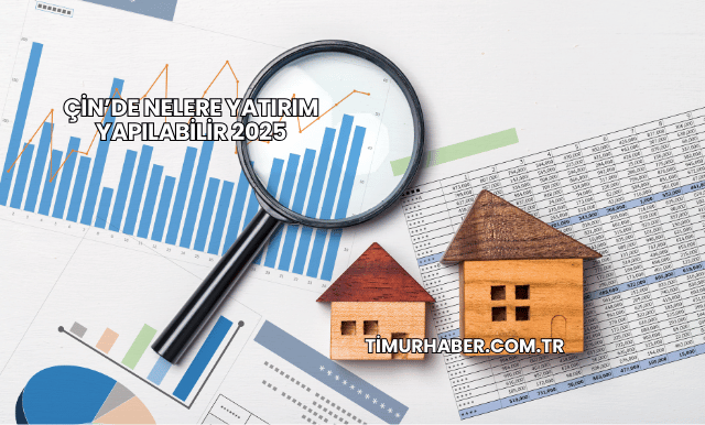 Çin’de Nelere Yatırım Yapılabilir 2025