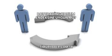 DCT Trading Katılım Endeksine Uygun mu?