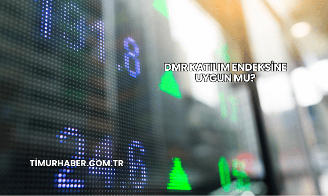 DMR Katılım Endeksine Uygun mu?