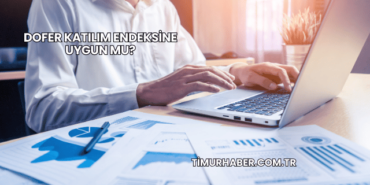 Dofer Katılım Endeksine Uygun mu?