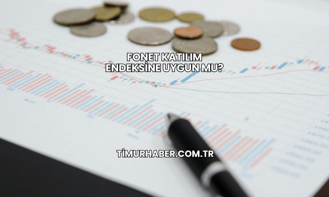 Fonet Katılım Endeksine Uygun mu?