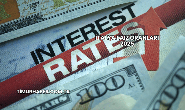 İtalya Faiz Oranları 2025