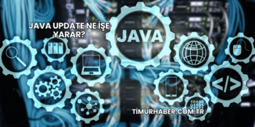 Java Update Ne İşe Yarar?