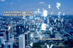 Kaleseramik Katılım Endeksine Uygun mu?