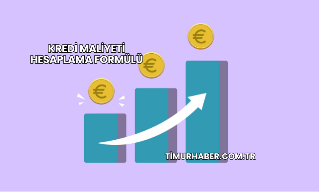 Kredi Maliyeti Hesaplama Formülü