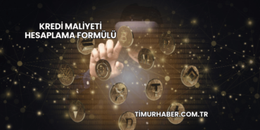 Kredi Maliyeti Hesaplama Formülü