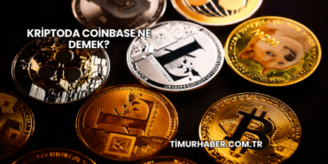 Kriptoda Coinbase Ne Demek?