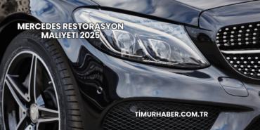 Mercedes Restorasyon Maliyeti 2025