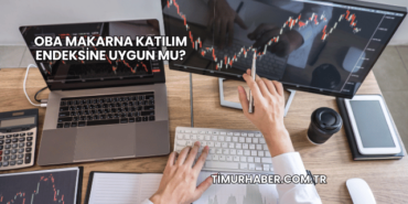 Oba Makarna Katılım Endeksine Uygun mu?