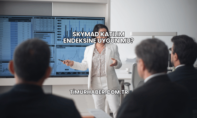 SKYMAD Katılım Endeksine Uygun mu?