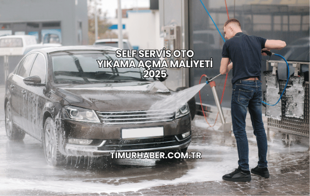 Self Servis Oto Yıkama Açma Maliyeti 2025
