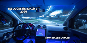 Tesla Üretim Maliyeti 2025
