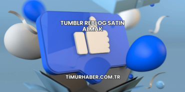 Tumblr Reblog Satın Almak