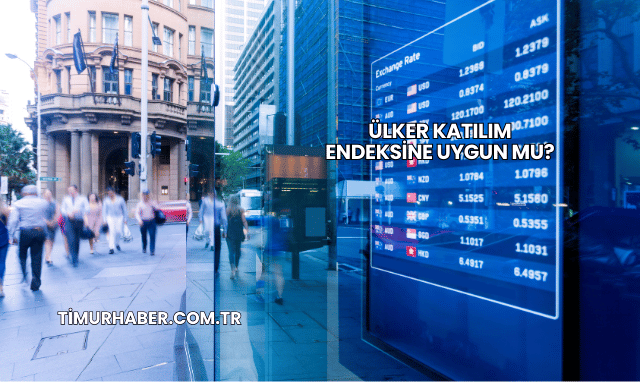 Ülker Katılım Endeksine Uygun mu?