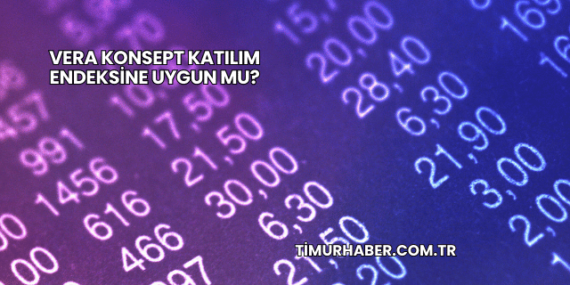 Vera Konsept Katılım Endeksine Uygun mu?