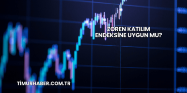 Zoren Katılım Endeksine Uygun mu?