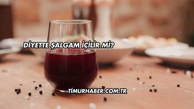 Diyette Şalgam İçilir mi?