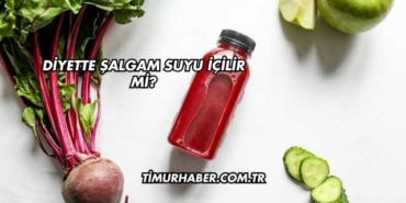 Diyette Şalgam Suyu İçilir mi?