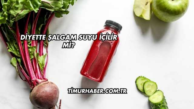 Diyette Şalgam Suyu İçilir mi?