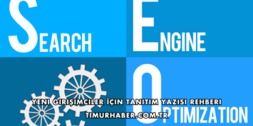 Yeni Girişimciler İçin Tanıtım Yazısı Rehberi